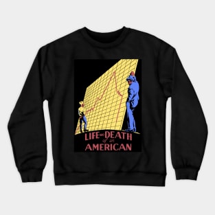 Life and Death of an American Crewneck Sweatshirt